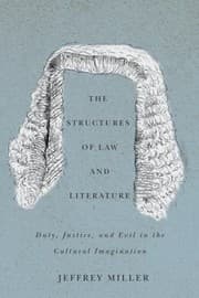 Tapa de The Structures Of Law And Literature Duty Justice And Evil In The Cultural Imagination