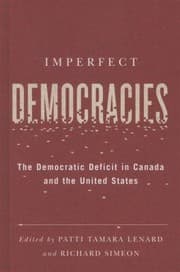 Tapa de Imperfect Democracies The Democratic Deficit In Canada And The United States