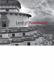 Tapa de Land Of Pure Vision The Sacred Geography Of Tibet And The Himalaya