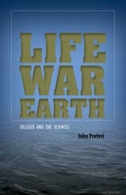 Tapa de Life War Earth Deleuze And The Sciences