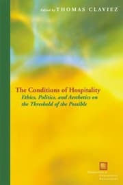 Tapa de The Conditions Of Hospitality Ethics Politics And Aesthetics On The Threshold Of The Possible
