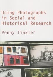 Tapa de Using Photographs In Social And Historical Research