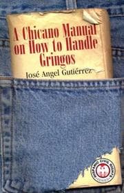 Tapa de A Chicano manual on how to handle gringos