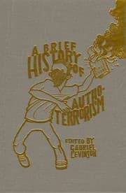 Tapa de A Brief History Of Authoterrorism
