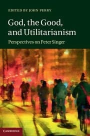 Tapa de God the Good and Utilitarianism