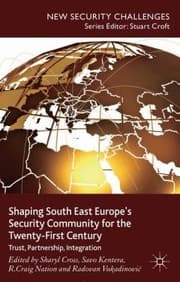 Tapa de Shaping South East Europes Security Community For The Twentyfirst Century Trust Partnership Integration