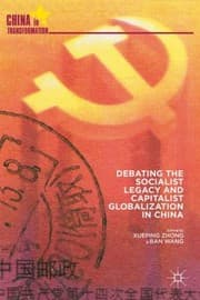 Tapa de Debating The Socialist Legacy And Capitalist Globalization In China