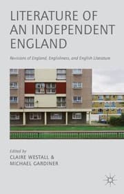 Tapa de Literature Of An Independent England Revisions Of England Englishness And English Literature