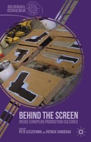 Tapa de Behind The Screen Inside European Production Cultures