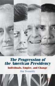 Tapa de The Progression Of The American Presidency Individuals Empire And Change