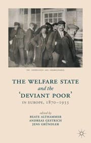 Tapa de Welfare State And The Deviant Poor In Europe 18701933