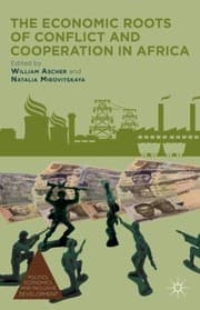 Tapa de The Economic Roots of Conflict and Cooperation in Africa
            
                Politics Economics and Inclusive Development