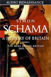 Tapa de A History of Britain, Volume II, The Wars of the British, 1603-1776