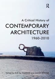 Tapa de A Critical History Of Contemporary Architecture 19602010
