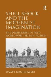 Tapa de Shell Shock And The Modernist Imagination The Death Drive In Postworld War I British Fiction