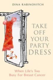 Tapa de Take Off Your Party Dress When Lifes Too Busy For Breast Cancer
