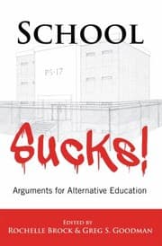 Tapa de School Sucks Arguments For Alternative Education
