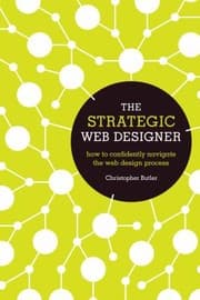 Tapa de The Strategic Web Designer How To Confidently Navigate The Web Design Process