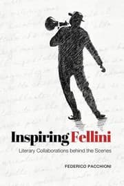 Tapa de Inspiring Fellini Literary Collaborations Behind The Scenes
