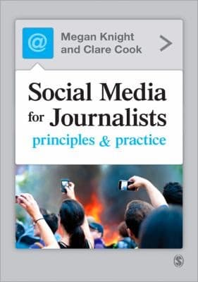 Tapa de Social Media For Journalists Principles Practice