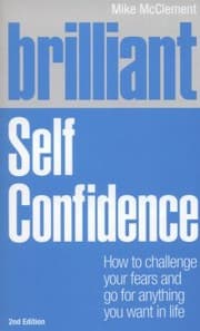 Tapa de Brilliant Self Confidence How To Challenge Your Fears And Go For Anything You Want In Life