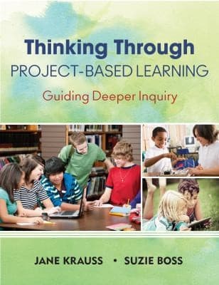 Tapa de Thinking Through Projectbased Learning Guiding Deeper Inquiry