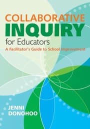 Tapa de Collaborative Inquiry For Educators A Facilitators Guide To School Improvement