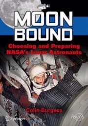 Tapa de Moon Bound Choosing And Preparing Nasas Lunar Astronauts