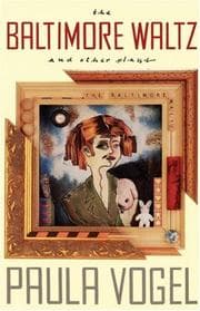 Tapa de The Baltimore waltz and other plays