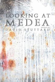 Tapa de Looking At Medea Essays And A Translation Of Euripides Tragedy