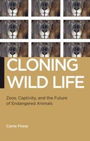 Tapa de Cloning Wild Life Zoos Captivity And The Future Of Endangered Animals