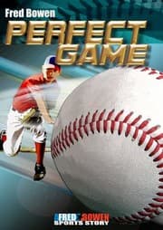 Tapa de Perfect Game
Fred Bowen Sports Stories