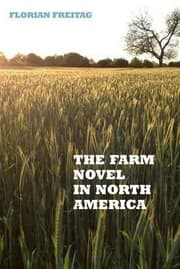 Tapa de The Farm Novel in North America
            
                European Studies in North American Literature and Culture