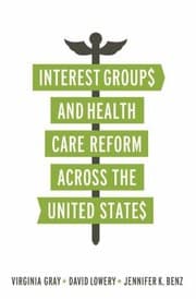 Tapa de Interest Groups And Health Care Reform Across The United States