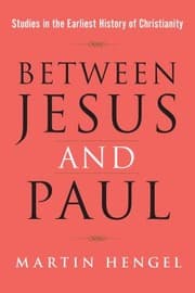 Tapa de Between Jesus Paul Studies In The Earliest History Of Christianity