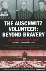 Tapa de The Auschwitz Volunteer Beyond Bravery