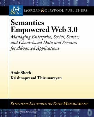 Tapa de Semantics Empowered Web 30 Managing Enterprise Social Sensor And Cloudbased Data And Services For Advanced Applications