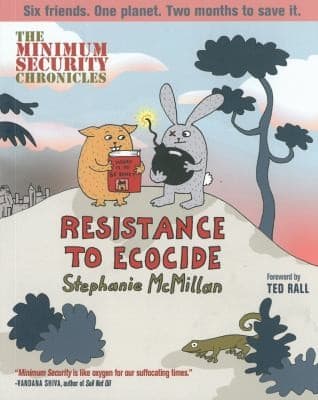 Tapa de The Minimum Security Chronicles Resistance To Ecocide