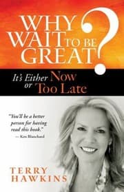 Tapa de Why Wait to Be Great Its Either Now or Too Late