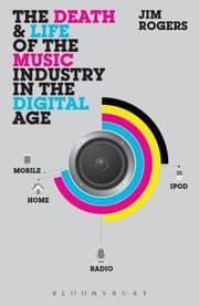 Tapa de The Death And Life Of The Music Industry In The Digital Age