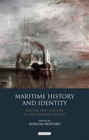 Tapa de Maritime History And Identity The Sea And Culture In The Modern World