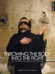 Tapa de Throwing The Body Into The Fight A Portrait Of Raimund Hoghe