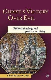 Tapa de Christs Victory Over Evil Biblical Theology And Pastoral Ministry