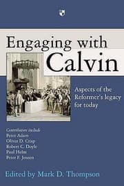 Tapa de Engaging With Calvin Aspects Of The Reformers Legacy For Today