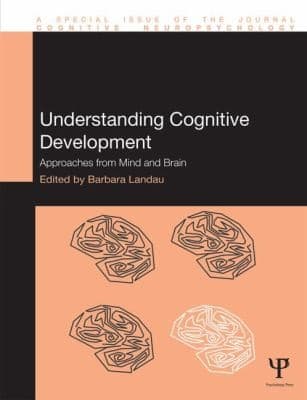 Tapa de Understanding Cognitive Development Approaches From Mind And Brain