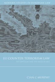 Tapa de Eu Counterterrorism Law Preemption And The Rule Of Law Cian C Murphy