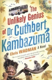 Tapa de The Unlikely Genius Of Doctor Cuthbert Kambazuma