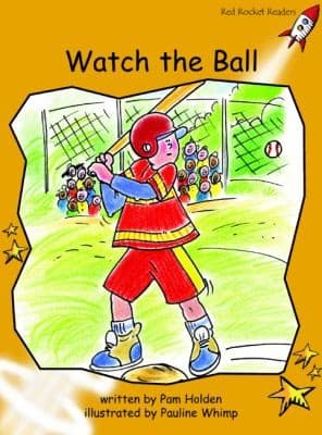 Tapa de Watch the Ball Level 4 Fluency Red Rocket Readers