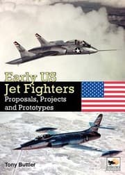 Tapa de Early Us Jet Fighters Proposals Projects And Prototypes