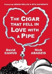 Tapa de The Cigar That Fell In Love With A Pipe